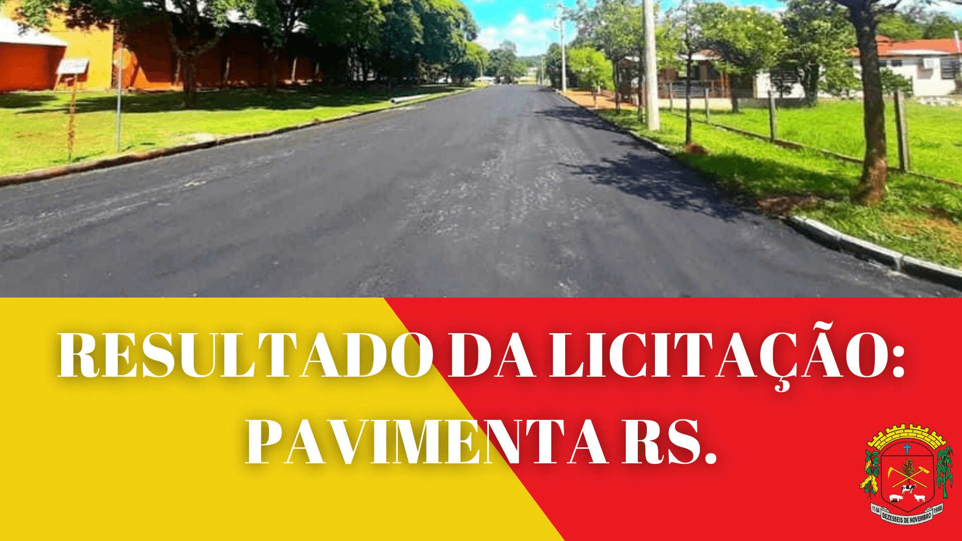 RESULTADO DA LICITAÇÃO: PROJETO PAVIMENTA RS